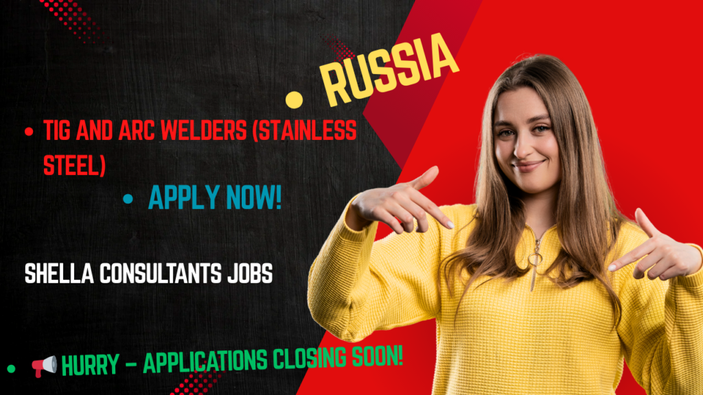 Russia Welder Jobs 2025